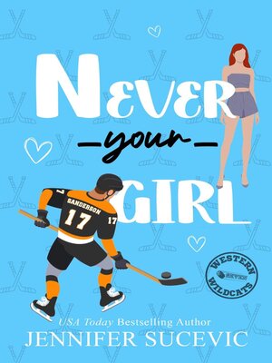 cover image of Never Your Girl
